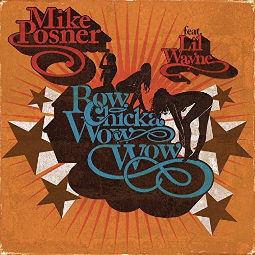 【第10位】Bow Chicka Wow Wow（Mike Posner ）