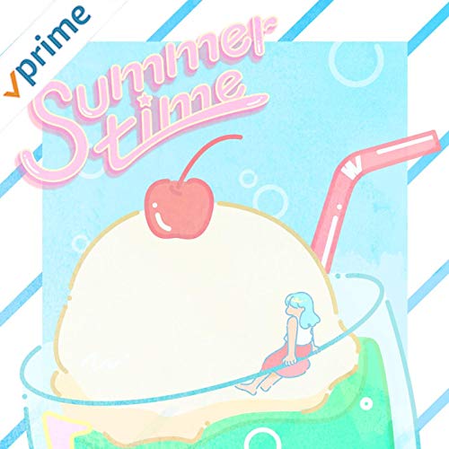 【第14位】summertime（cinnamons & evening cinema）