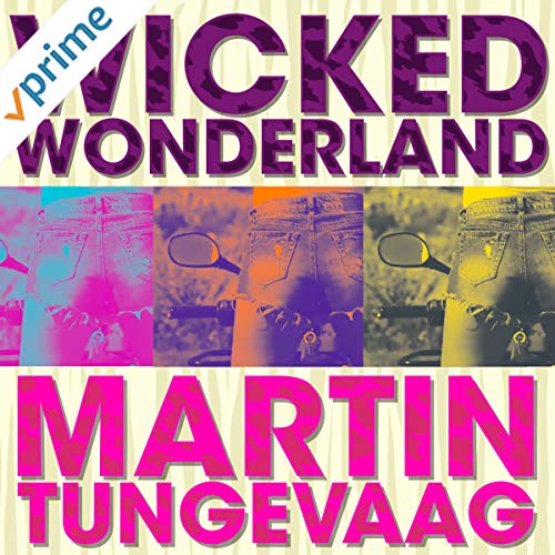 【第23位】Wicked Wonderland（Martin Tungevaag）