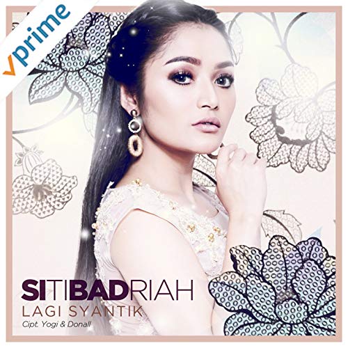 【第8位】Lagi Syantik（Siti Badriah）