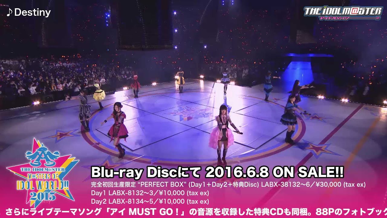 THE IDOLM@STER M@STERS OF IDOL WORLD!!2015 Live Blu-ray ダイジェスト映像【第3弾】 - YouTube